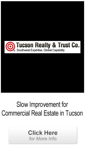 Slow Improvement for Commercial Real Estate in Tucson